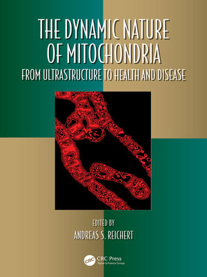 cover image of The Dynamic Nature of Mitochondria